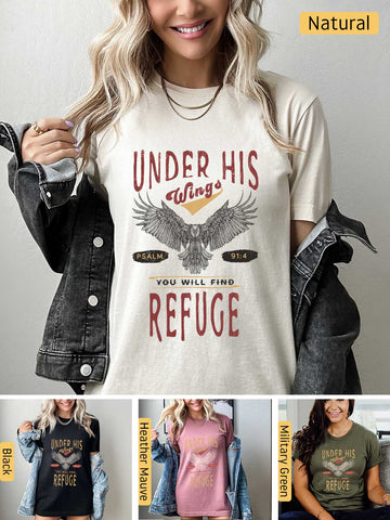 Under His Wings You will find Refuge - Psalm 91:4 - Lightweight, Unisex T-Shirt