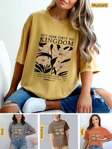 Seek First His Kingdom - Matthew 6:33 - Medium-weight, Unisex T-Shirt