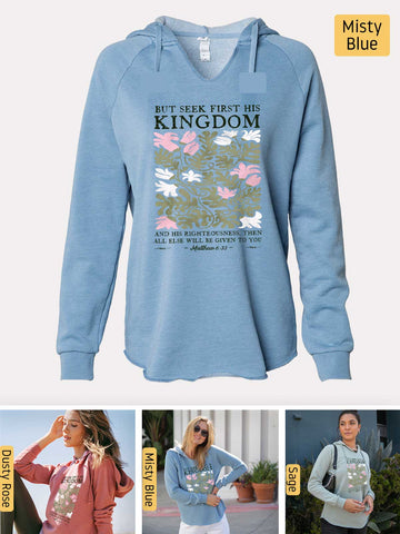 Seek First His Kingdom - Matthew 6:33 - Lightweight, Cali Wave-washed Women's Hooded Sweatshirt