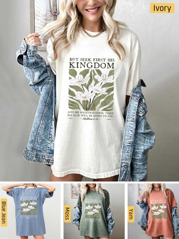 Seek First His Kingdom - Matthew 6:33 - Medium-weight, Unisex T-Shirt