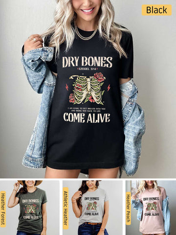 Dry Bones Come Alive -  Ezekiel 37:4 - Lightweight, Unisex T-Shirt