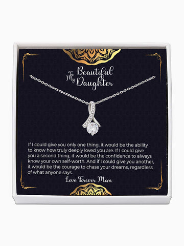 To Daughter - 'If I could give you 3 things' - Alluring Beauty Necklace